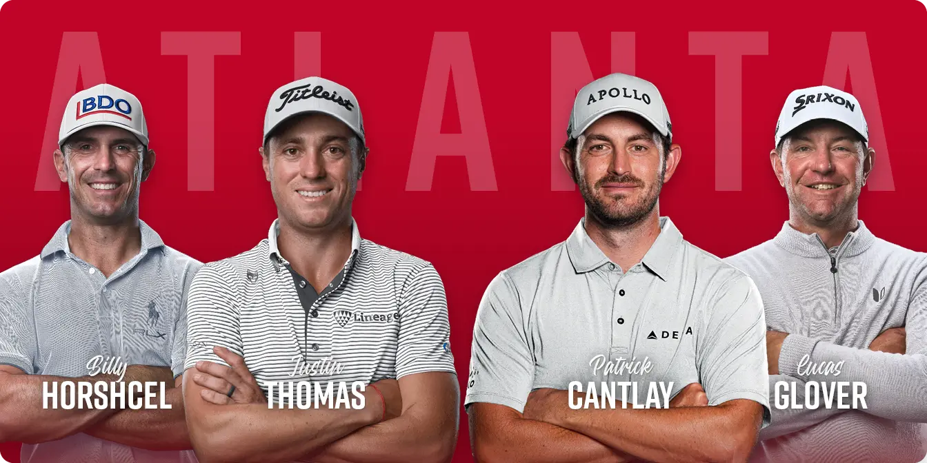 Atlanta Drive GC Players - Justin Thomas, Patrick Cantlay, Billy Horschel, Lucas Glover