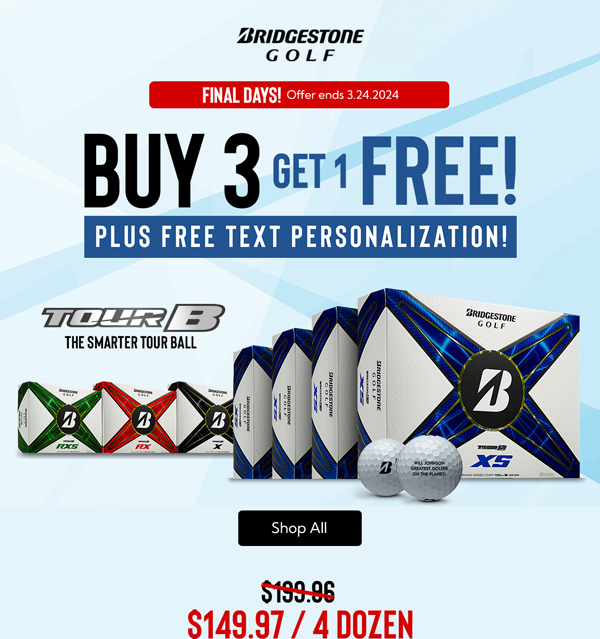 All-New Bridgestone TOUR B Golf Balls - Buy 3 Dozen Personalized Golf Balls Get a 4th Free! White models only. Offer ends March 24, 2024.