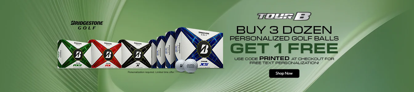 Limited Time Offer - Bridgestone TOUR B Golf Balls now Buy 3 Get 1 Free Personalized Golf Balls | Shop Now