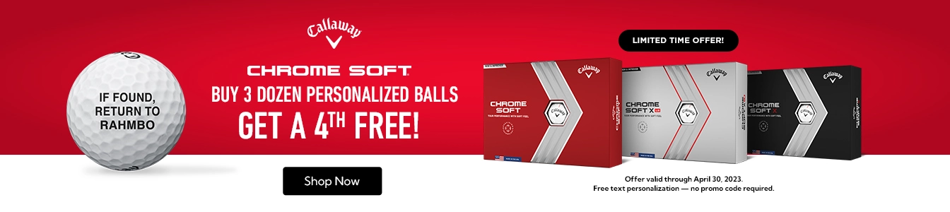 Callaway Chrome Soft | Buy 3 Dozen Personalized Golf Balls Get a 4th Dozen Free! | Shop Now