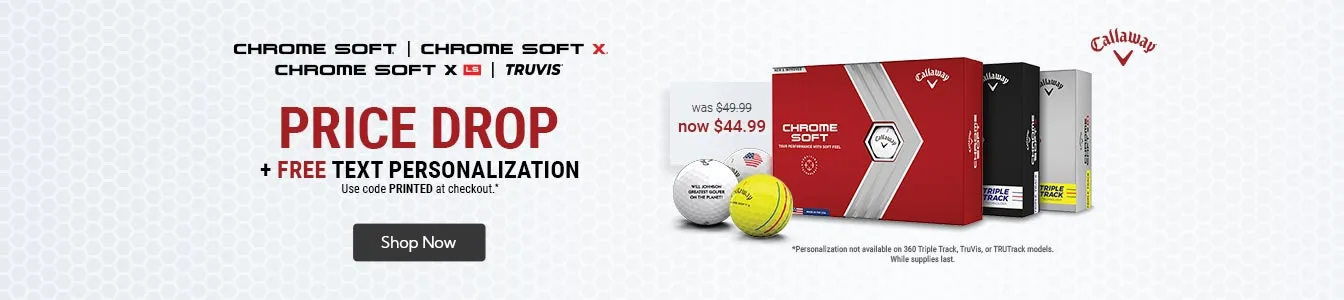 Callaway Chrome Soft Price Drop - While supplies last! | Shop Now