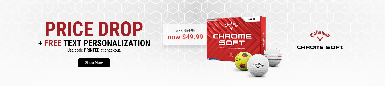 Callaway Chrome Soft Price Drop - While supplies last! | Shop Now