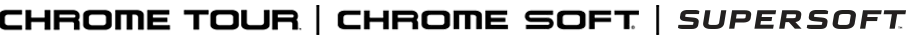 Chrome Tour, Chrome Soft, and Supersoft Logo Lockup