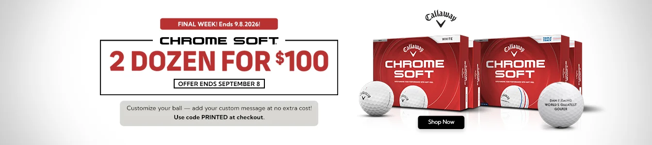 Callaway Chrome Soft Double Dozen Golf Balls for $100 for a Limited Time! | Shop Now