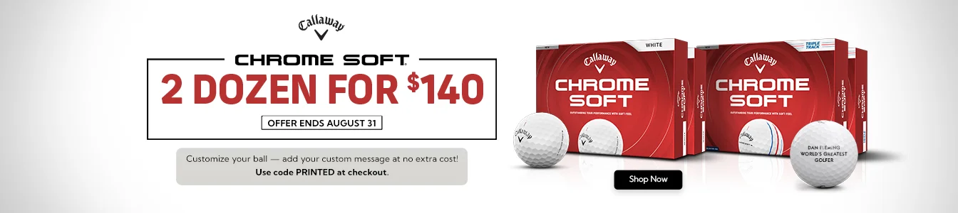 Callaway Chrome Soft Double Dozen Golf Balls for $140 for a Limited Time! | Shop Now