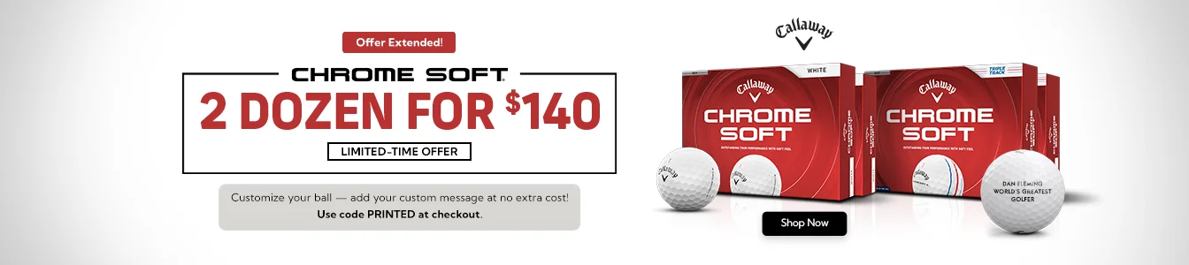 Callaway Chrome Soft Double Dozen Golf Balls for $140 for a Limited Time! | Shop Now