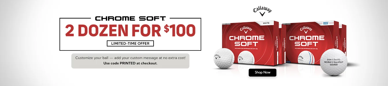 Callaway Chrome Soft Double Dozen Golf Balls for $100 for a Limited Time! | Shop Now