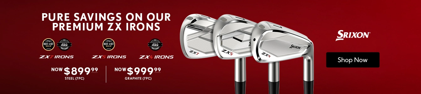 Srixon | Pure Savings on Our Premium ZX Irons