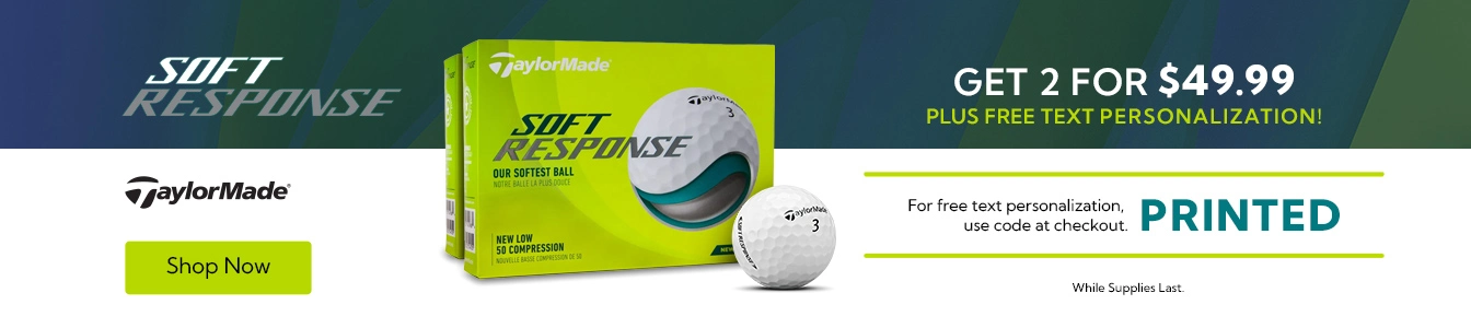TaylorMade Soft Response - Get 2 dz for $49.99 Plus Free Text Personalization