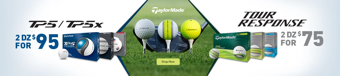 TaylorMade TP5 & TP5x now 2 for $95 and Tour Response Models now 2 for $75 - Limited Time Offer | Shop Now