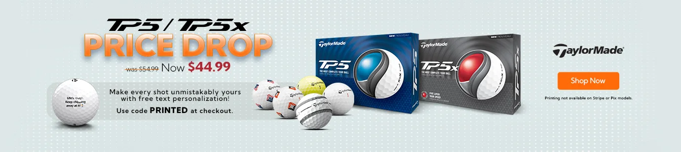 While Supplies Last! TaylorMade TP5 and TP5x now $44.99 | Shop Now