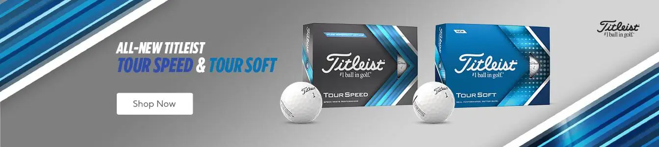 All-New Titleist Tour Speed and Tour Soft