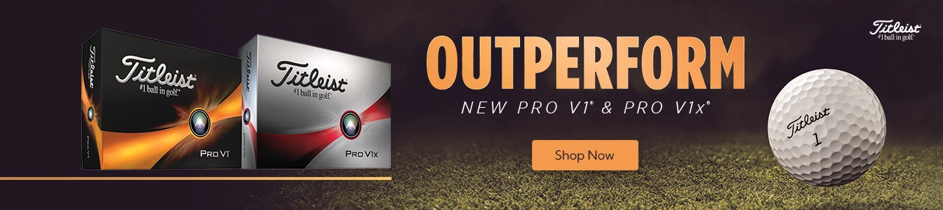Now Available! All-New Titleist Pro V1 and Pro V1x | Shop Now