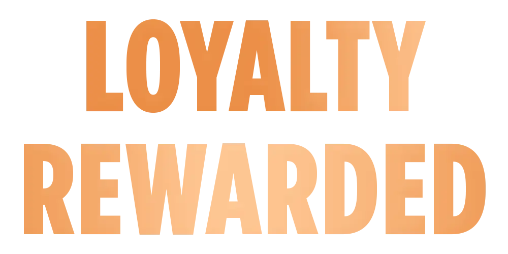 Loyalty Rewarded