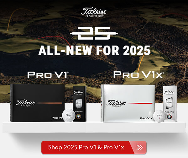 All-New for 2025! Titleist Pro V1 and Pro V1x - More Speed. More Control. | Shop All