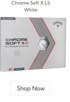 2022 Chrome Soft X LS Golf 