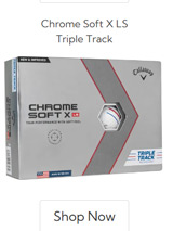 2022 Chrome Soft X LS Triple Track Golf 
