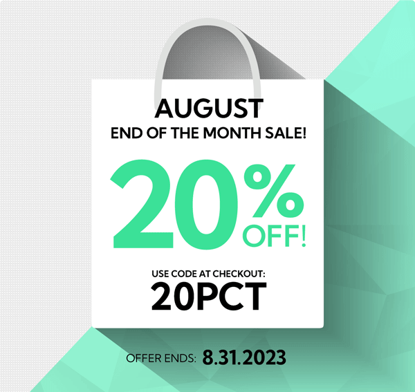 August Sale | 20% Off through August 31, using code 20PCT at checkout