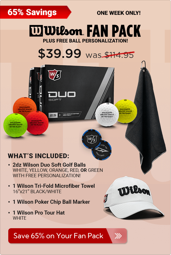 One Week Only - Wilson Duo Soft Fan Pack