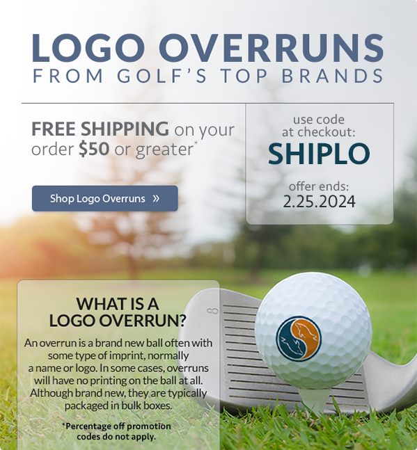 Logo Overruns from Golf's Top Brands + Free-Shipping on orders of $50 or greater.