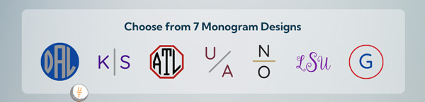 Choose from 7 unique monogram designs.