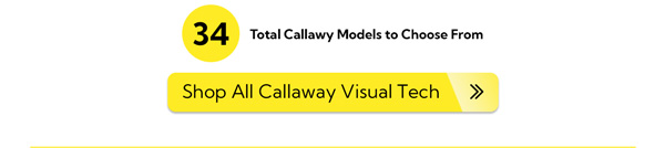 Shop All Callaway Visual Tech